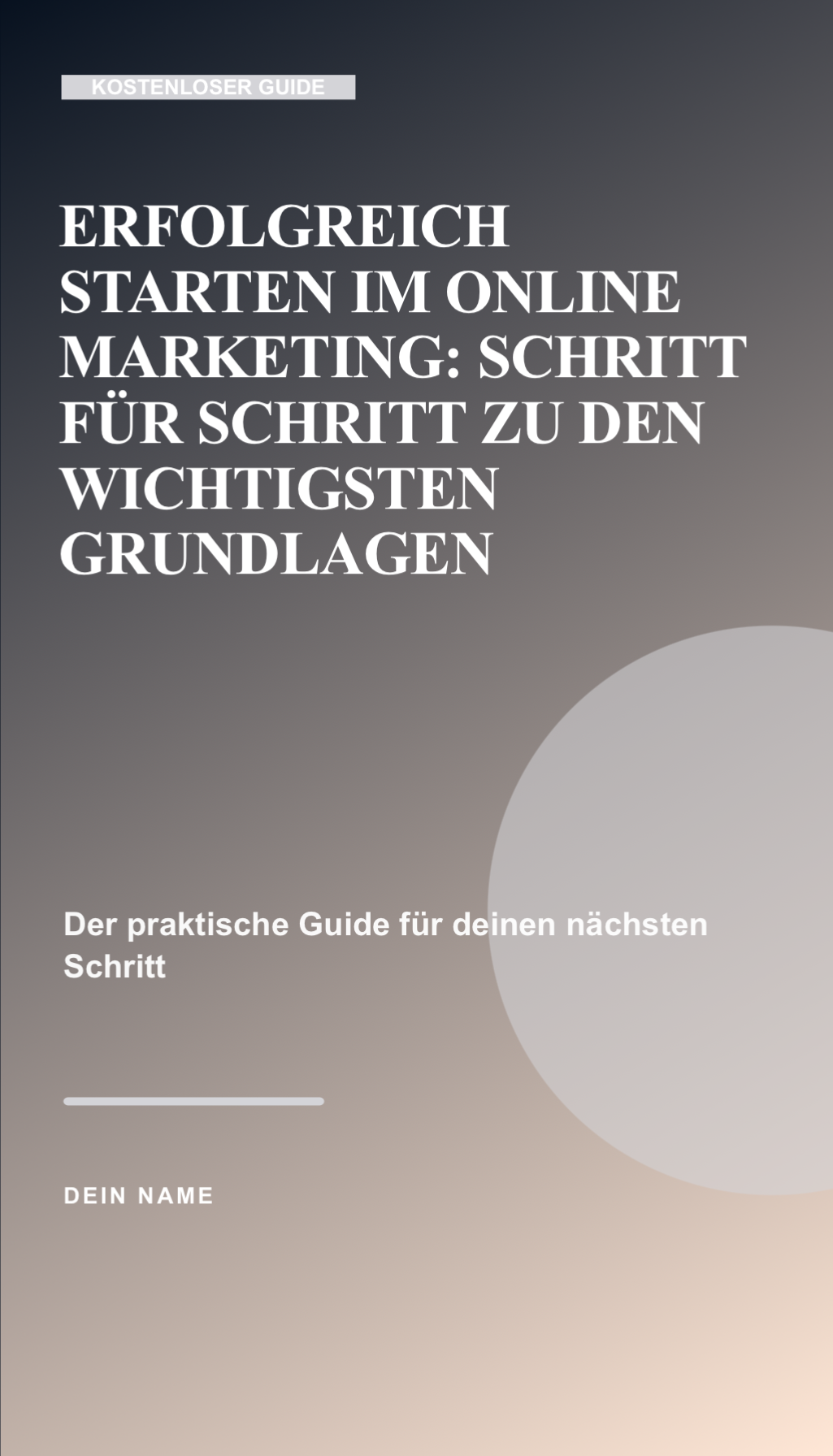 Starte jetzt mit den wichtigsten Grundlagen für dein erfolgreiches Online Marketing